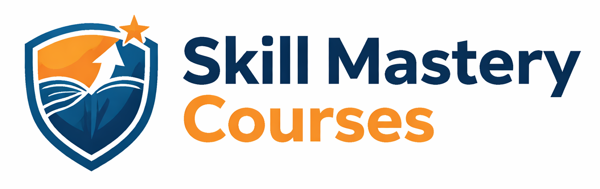 Skill Mastery Courses